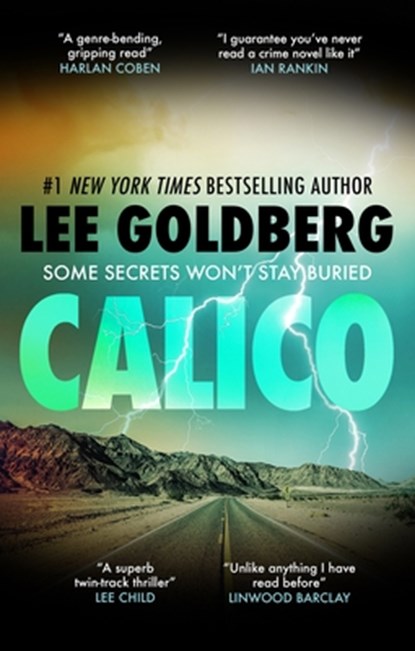 Calico, Lee Goldberg - Paperback - 9781448314560