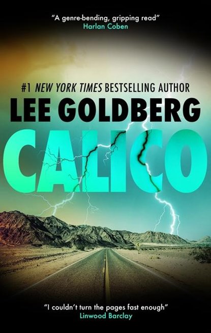 Calico, Lee Goldberg - Paperback - 9781448314560