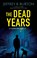 The Dead Years, Jeffrey B. Burton - Paperback - 9781448314591