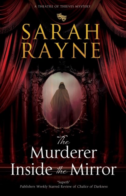 The Murderer Inside the Mirror, Sarah Rayne - Paperback - 9781448315178