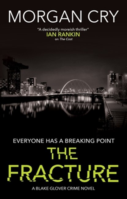 The Fracture, Morgan Cry - Gebonden - 9781448315550