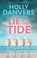 Lie in the Tide, Holly Danvers - Gebonden - 9781448315987