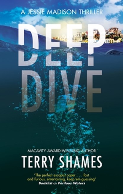 Deep Dive, Terry Shames - Gebonden - 9781448316274