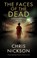 The Faces of the Dead, Chris Nickson - Gebonden - 9781448316304