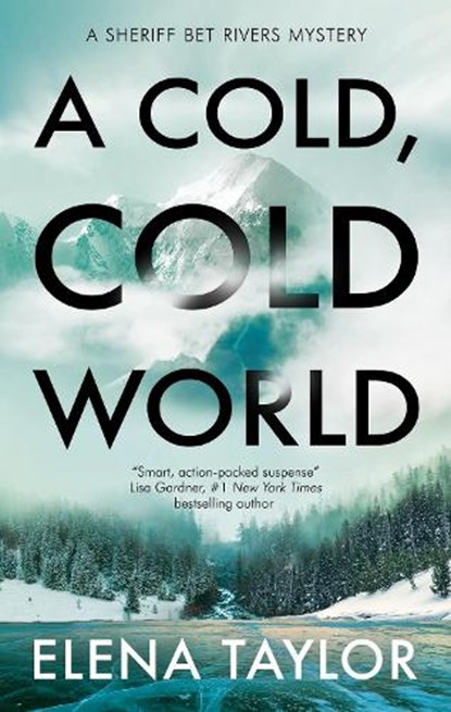 A Cold, Cold World, Elena Taylor - Paperback - 9781448316403