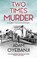 Two Times Murder, Adam Oyebanji - Paperback - 9781448317011
