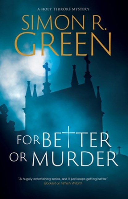 For Better or Murder, Simon R. Green - Gebonden - 9781448317509