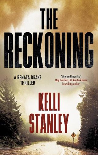The Reckoning, Kelli Stanley - Gebonden - 9781448317547