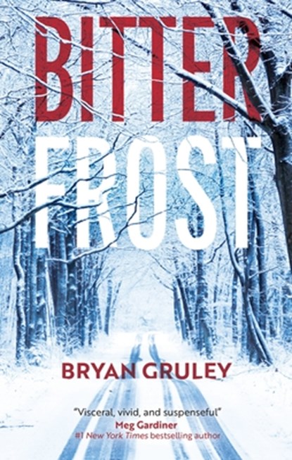 Bitterfrost, Bryan Gruley - Paperback - 9781448317974
