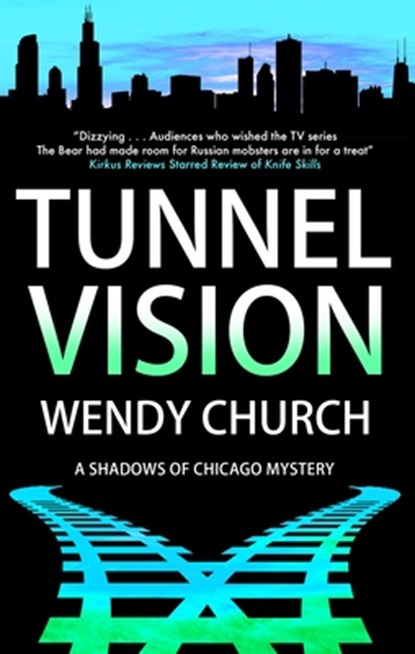 Tunnel Vision, Wendy Church - Paperback - 9781448318056