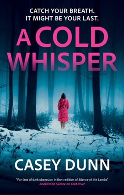 A Cold Whisper, Casey Dunn - Paperback - 9781448318087