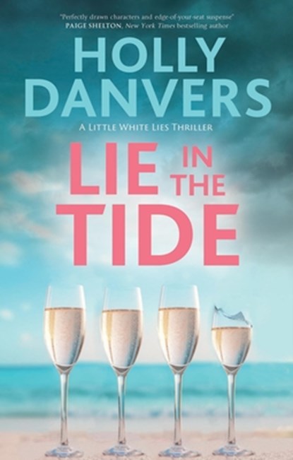 Lie in the Tide, Holly Danvers - Paperback - 9781448318223
