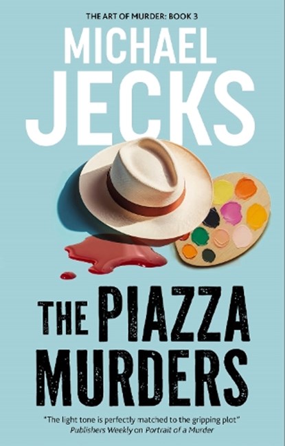 The Piazza Murders, Michael Jecks - Paperback - 9781448318346