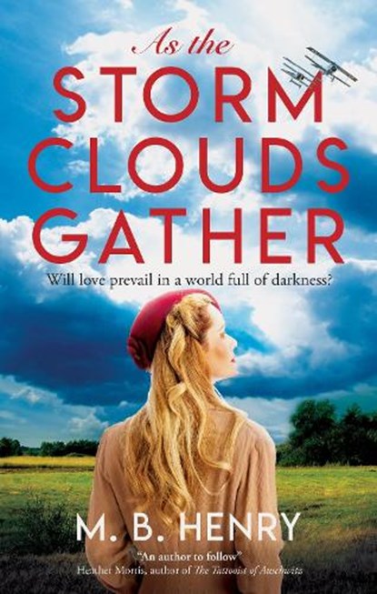 As the Storm Clouds Gather, M. B. Henry - Paperback - 9781448318384