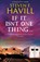 If It Isn't One Thing . . ., Steven F. Havill - Paperback - 9781448318407