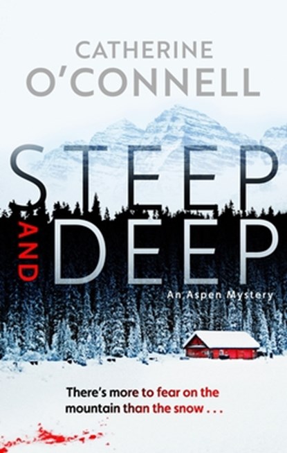 Steep and Deep, Catherine O'Connell - Gebonden - 9781448318582