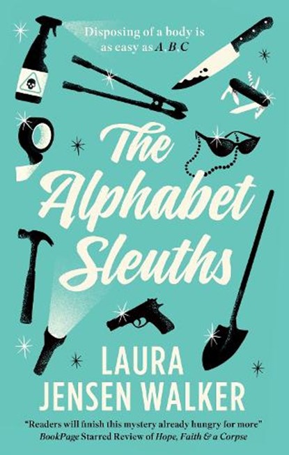 The Alphabet Sleuths, Laura Jensen Walker - Paperback - 9781448318964