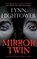 Mirror Twin, Lynn Hightower - Paperback - 9781448318995