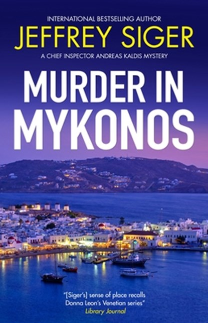 Murder in Mykonos, Jeffrey Siger - Paperback - 9781448319046