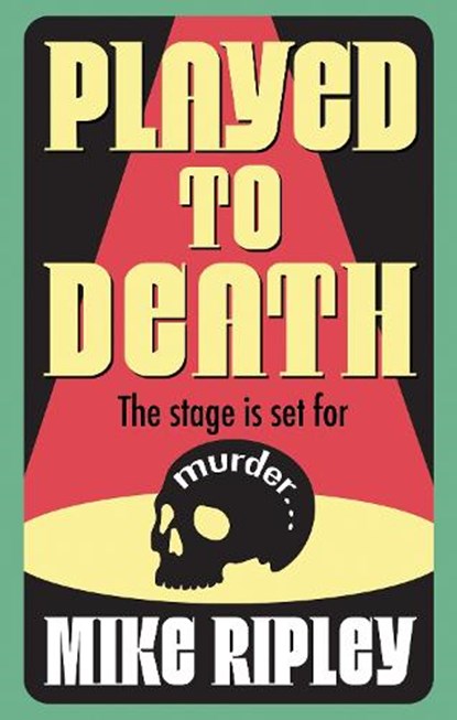 Played to Death, Mike Ripley - Paperback - 9781448319596