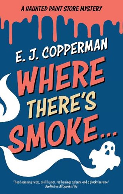 Where There's Smoke . . ., E.J. Copperman - Gebonden - 9781448320448