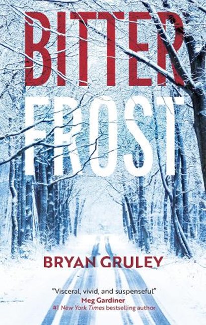 Bitterfrost, Bryan Gruley - Gebonden - 9781448320516