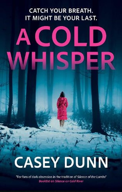 A Cold Whisper, Casey Dunn - Gebonden - 9781448320561