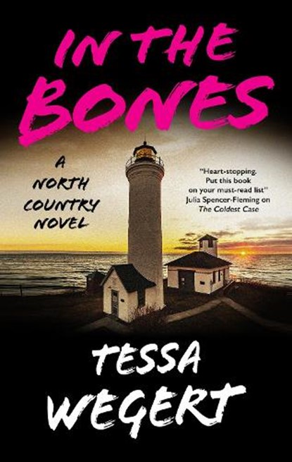 In the Bones, Tessa Wegert - Gebonden - 9781448322411