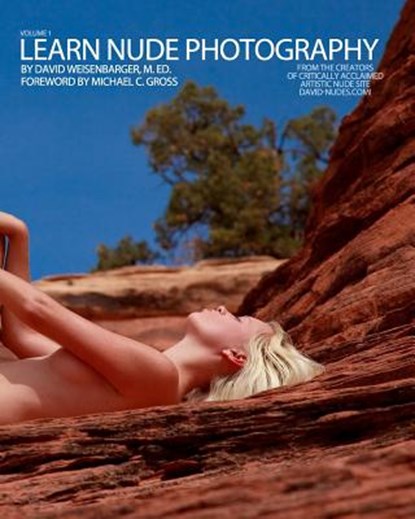 Learn Nude Photography: Secrets of the David-Nudes Style, Michael C. Gross - Paperback - 9781448678280