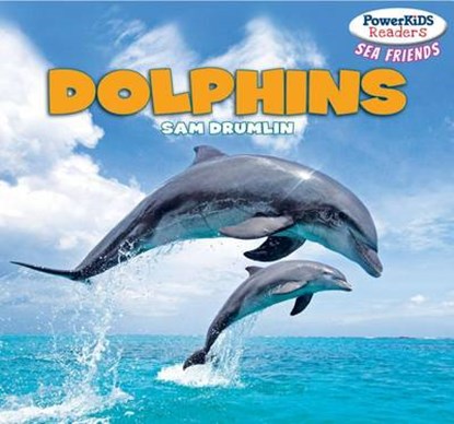 Dolphins, DRUMLIN,  Sam - Paperback - 9781448897407