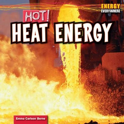 Hot!, Emma Carlson Berne - Paperback - 9781448897520