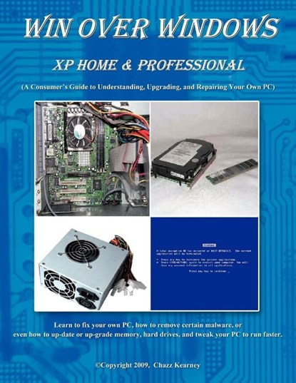 Win Over Windows, XP Home & Professional, Chazz Kearney - Paperback - 9781449068585