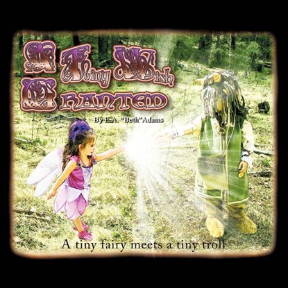 A Tiny Wish Granted, EA "Beth" Adams - Paperback - 9781449075651