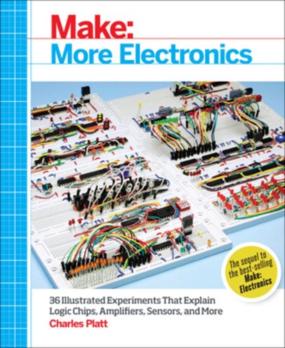 Make: More Electronics, Charles Platt - Paperback - 9781449344047