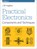 Practical Electronics - Components and Techniques, John Hughes - Paperback - 9781449373078