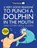 5 Very Good Reasons to Punch a Dolphin in the Mouth (And Other Useful Guides), The Oatmeal ; Matthew Inman - Paperback - 9781449401160