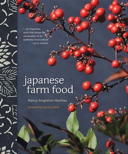 Japanese Farm Food, Nancy Singleton Hachisu - Ebook - 9781449418304