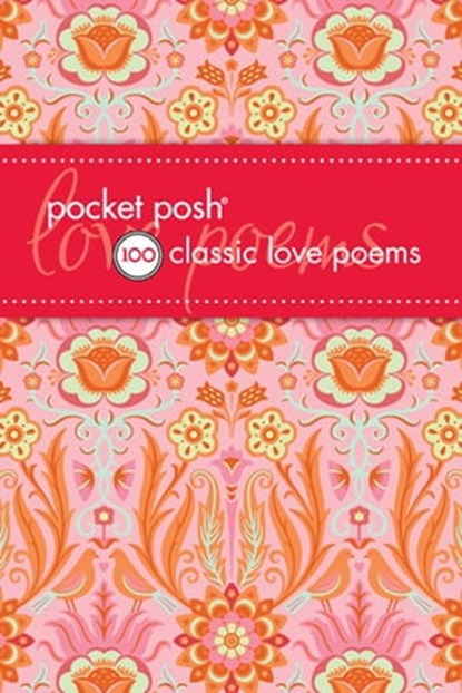 Pocket Posh 100 Classic Love Poems, Jennifer Fox - Ebook - 9781449423902