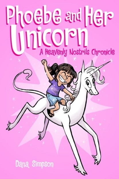 Phoebe and Her Unicorn, Dana Simpson - Paperback - 9781449446208