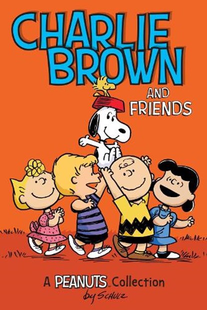Charlie Brown and Friends, Charles M. Schulz - Paperback - 9781449449704