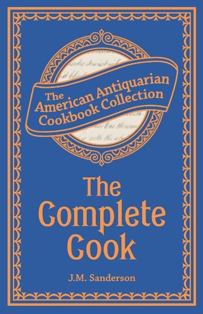 The Complete Cook, J M Sanderson - Paperback - 9781449455033