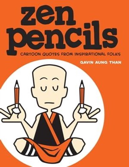 Zen Pencils, Gavin Aung Than - Ebook - 9781449461010