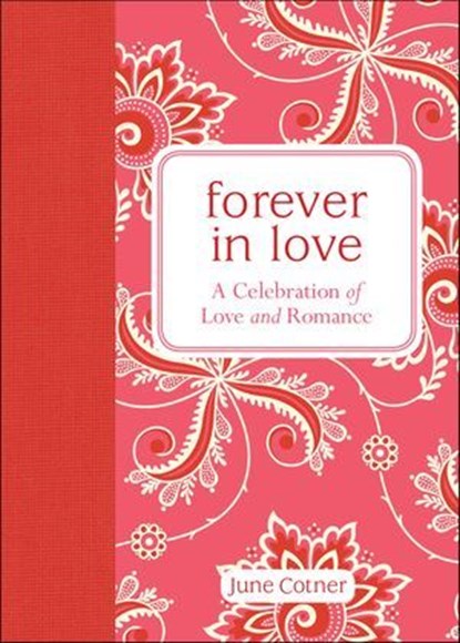 Forever in Love, June Cotner - Ebook - 9781449465841