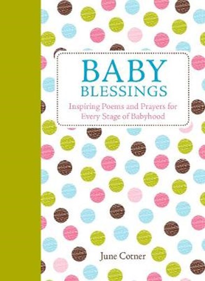 Baby Blessings, June (June Cotner) Cotner - Gebonden - 9781449471897