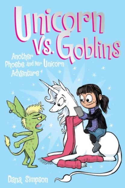 Unicorn vs. Goblins, Dana Simpson - Paperback - 9781449476281