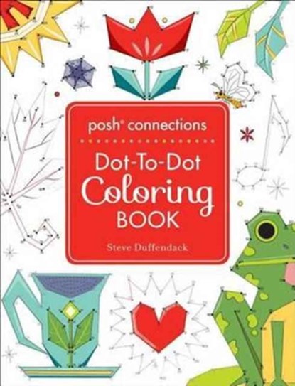 Posh Connections A Dot-to-Dot Coloring Book for Adults, niet bekend - Paperback - 9781449481841
