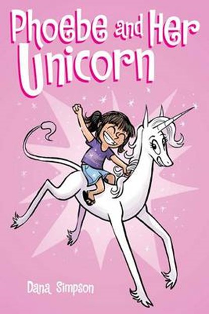 Phoebe and Her Unicorn, SIMPSON,  Dana - Gebonden - 9781449483487