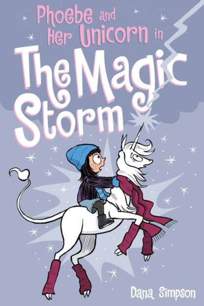 Phoebe and Her Unicorn in the Magic Storm, Dana Simpson - Paperback - 9781449483593