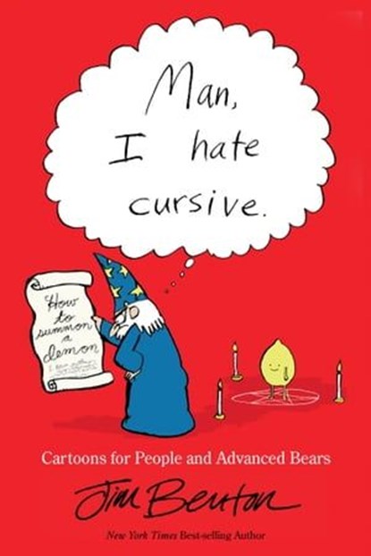 Man, I Hate Cursive, Jim Benton - Ebook - 9781449484132