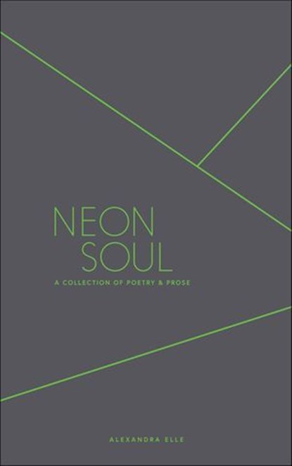 Neon Soul, Alexandra Elle - Ebook - 9781449485658